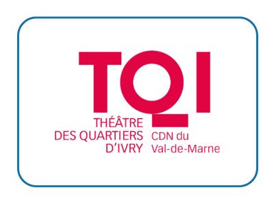 TQI - Théatre des Quartiers d'Ivry TQI - Théatre des Quartiers d'Ivry